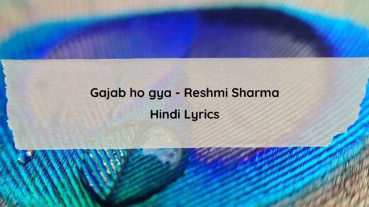 Gajab ho gya lyrics